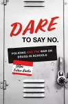 DARE to Say No cover