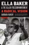 Ella Baker and the Black Freedom Movement cover