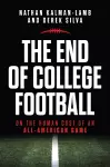 The End of College Football cover
