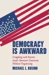 Democracy Is Awkward cover