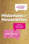 Historians on Housewives cover