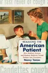 Remaking the American Patient cover