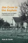 Jim Crow in the Asylum cover