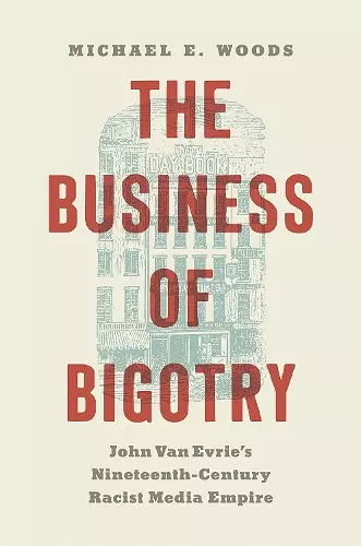 The Business of Bigotry cover