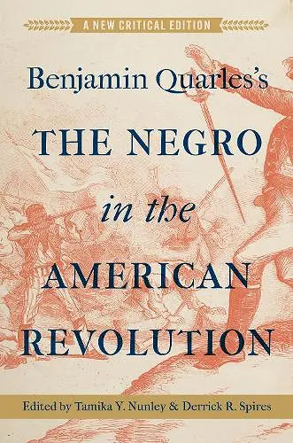 Benjamin Quarles's the Negro in the American Revolution cover