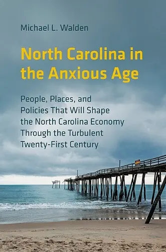 North Carolina in the Anxious Age cover