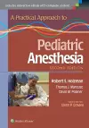 A Practical Approach to Pediatric Anesthesia cover