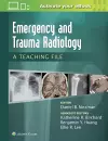 Emergency and Trauma Radiology: A Teaching File cover