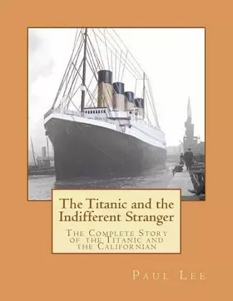 The Titanic and the Indifferent Stranger cover