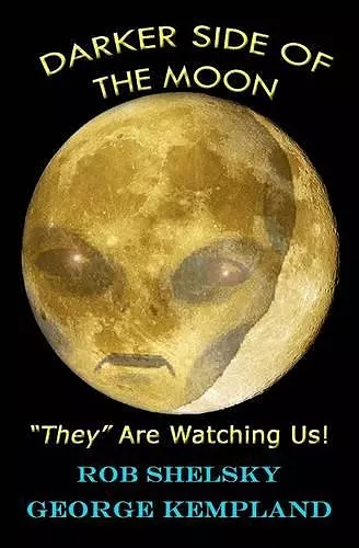 DARKER SIDE OF THE MOON They Are Watching Us! cover