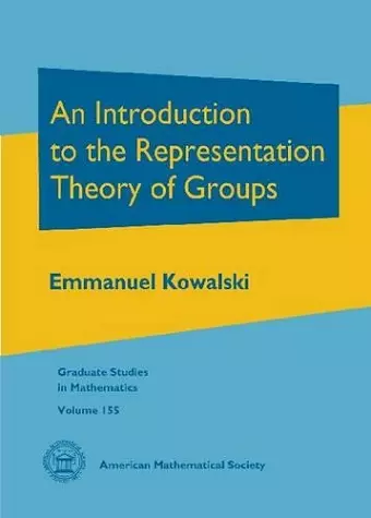 An Introduction to the Representation Theory of Groups cover