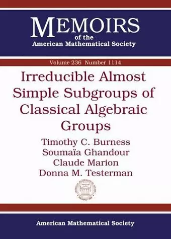 Irreducible Almost Simple Subgroups of Classical Algebraic Groups cover