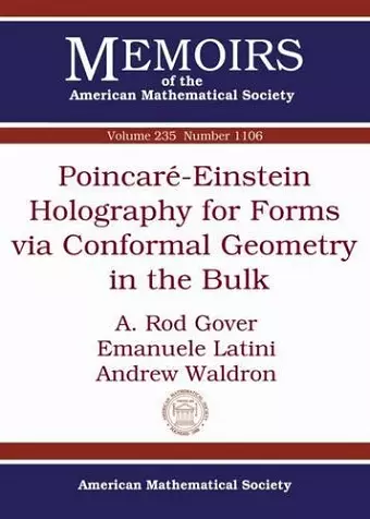 Poincare-Einstein Holography for Forms via Conformal Geometry in the Bulk cover