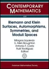 Riemann and Klein Surfaces, Automorphisms, Symmetries and Moduli Spaces cover