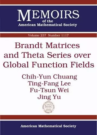 Brandt Matrices and Theta Series over Global Function Fields cover