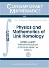 Physics and Mathematics of Link Homology cover