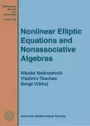 Nonlinear Elliptic Equations and Nonassociative Algebras cover