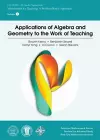 Applications of Algebra and Geometry to the Work of Teaching cover