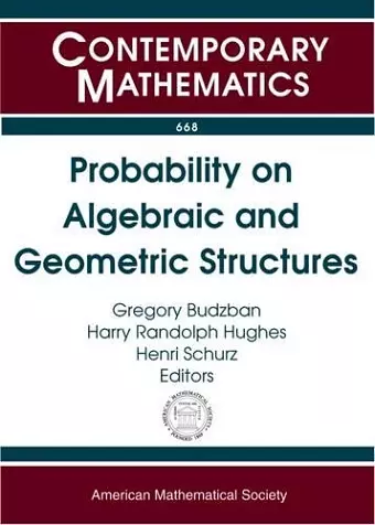 Probability on Algebraic and Geometric Structures cover