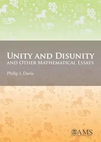 Unity and Disunity and Other Mathematical Essays cover