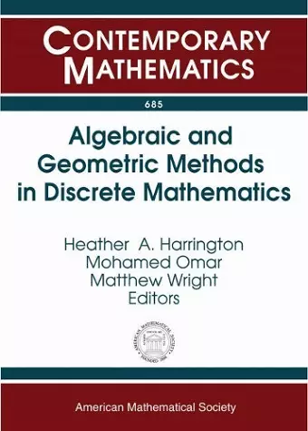 Algebraic and Geometric Methods in Discrete Mathematics cover