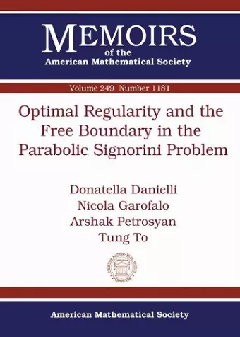 Optimal Regularity and the Free Boundary in the Parabolic Signorini Problem cover