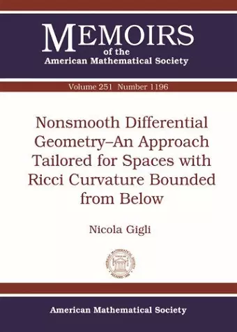 Nonsmooth Differential Geometry-An Approach Tailored for Spaces with Ricci Curvature Bounded from Below cover