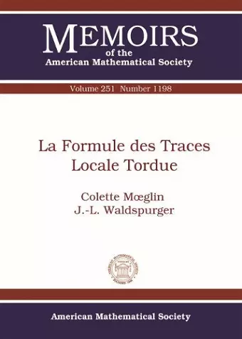 La Formule des Traces Locale Tordue cover