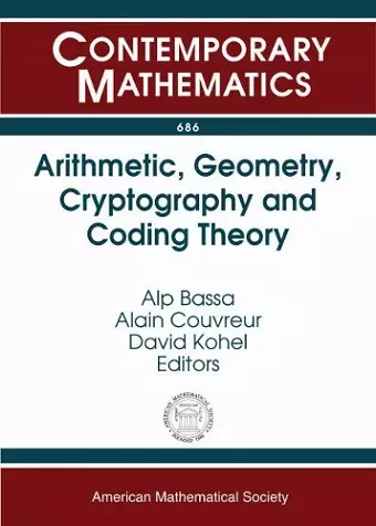 Arithmetic, Geometry, Cryptography and Coding Theory cover