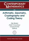 Arithmetic, Geometry, Cryptography and Coding Theory cover