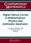 Higher Genus Curves in Mathematical Physics and Arithmetic Geometry cover