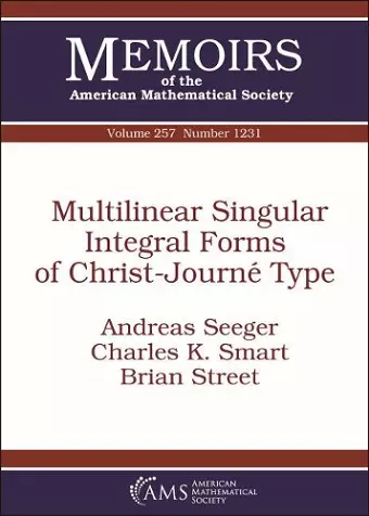 Multilinear Singular Integral Forms of Christ-Journe Type cover