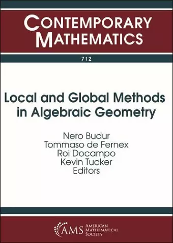 Local and Global Methods in Algebraic Geometry cover