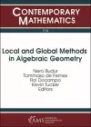 Local and Global Methods in Algebraic Geometry cover