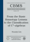 From the Basic Homotopy Lemma to the Classification of $C^*$-algebras cover