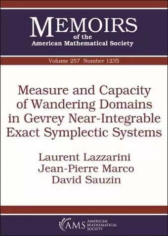 Measure and Capacity of Wandering Domains in Gevrey Near-Integrable Exact Symplectic Systems cover