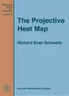 The Projective Heat Map cover