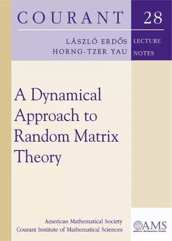 A Dynamical Approach to Random Matrix Theory cover