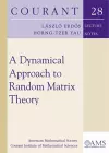 A Dynamical Approach to Random Matrix Theory cover