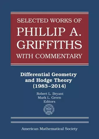 Selected Works of Phillip A. Griffiths with Commentary cover