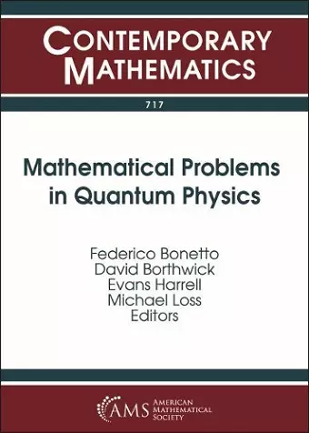 Mathematical Problems in Quantum Physics cover