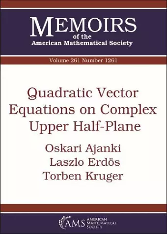 Quadratic Vector Equations on Complex Upper Half-Plane cover