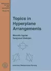 Topics in Hyperplane Arrangements cover