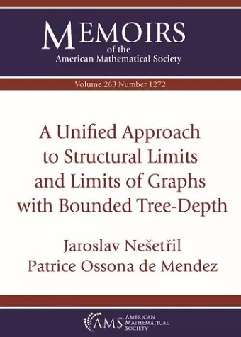 A Unified Approach to Structural Limits and Limits of Graphs with Bounded Tree-Depth cover