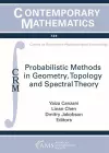 Probabilistic Methods in Geometry, Topology and Spectral Theory cover