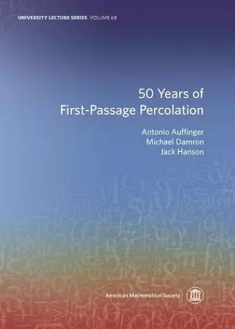 50 Years of First-Passage Percolation cover