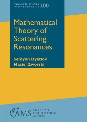 Mathematical Theory of Scattering Resonances cover