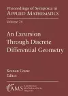 An Excursion Through Discrete Differential Geometry cover