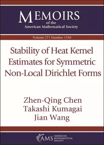 Stability of Heat Kernel Estimates for Symmetric Non-Local Dirichlet Forms cover