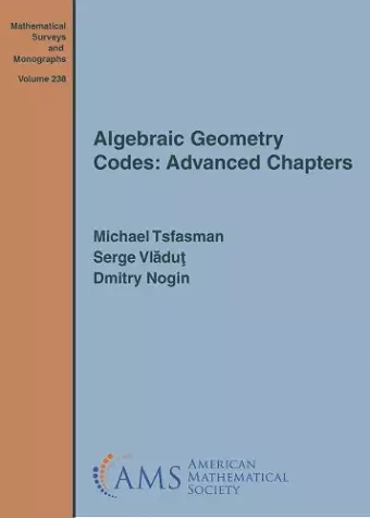 Algebraic Geometry Codes: Advanced Chapters cover